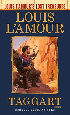 Taggart (Louis L'Amour'S Lost Treasures): A Novel