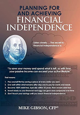 Planning For And Achieving Financial Independence