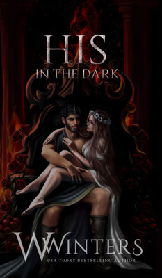 His in the Dark: Artist Rendition - (Hardback or Cased Book)