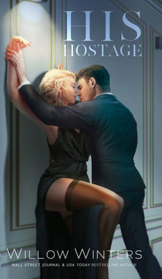 His Hostage: Artist Rendition - (Hardback or Cased Book)