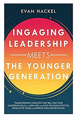 Ingaging Leadership Meets The Younger Generations