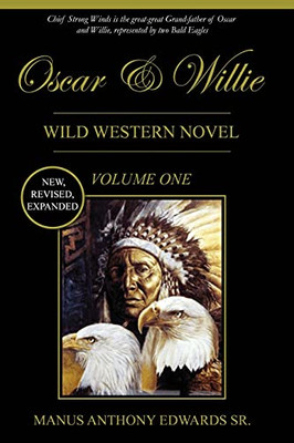 Oscar And Willie: Wild Western Novel (Volume One)