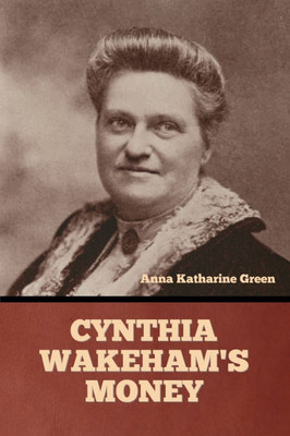 Cynthia Wakeham's Money - 9798889425243