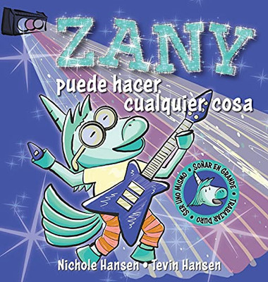 Zany Puede Hacer Cualquier Cosa (Spanish Edition)