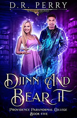 Djinn And Bear It (Providence Paranormal College)