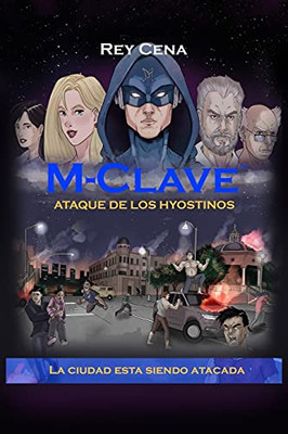 M-Clave Ataque De Los Hyostinos (Spanish Edition)