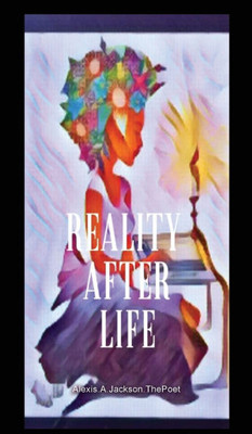 Reality After Life