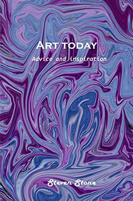 Art Today: Advice And Inspiration - 9781803101217