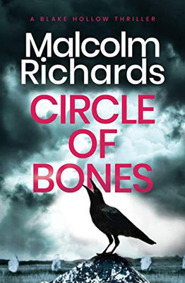 Circle Of Bones: A Pi Blake Hollow Crime Thriller