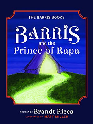 Barris And The Prince Of Rappa (The Barris Books)
