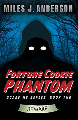 Fortune Cookie Phantom (Scare Me) - 9781952758119