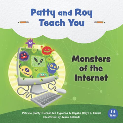 Patty And Roy Teach You: Monsters Of The Internet
