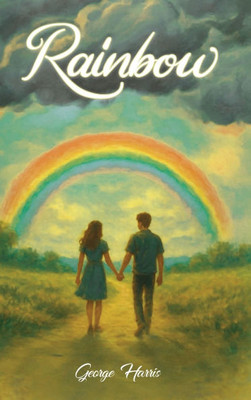 Rainbow - (Hardback or Cased Book)