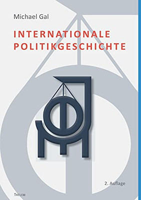 Internationale Politikgeschichte (German Edition)