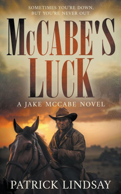 McCabe's Luck: A Classic Historical Western Series