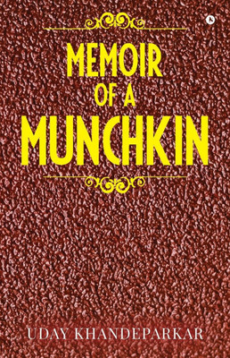 Memoir of a Munchkin - (Paperback or Softback)