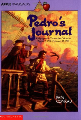 Pedro's Journal: A Voyage with Christopher Columbus, August 3, 1492-February 14, 1493