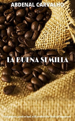 La Buena Semilla (Spanish Edition) - 9781006694622
