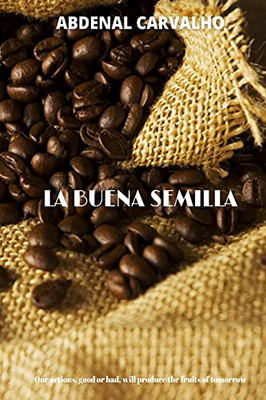 La Buena Semilla (Spanish Edition) - 9781006694691