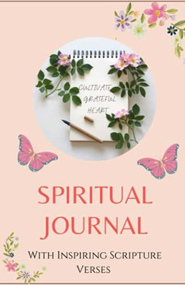 Spiritual Journal: With Inspiring Scripture Verses