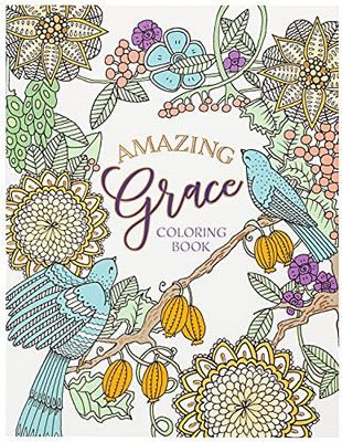 Amazing Grace Coloring Book (Majestic Expressions)