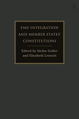 Emu Integration And Member States’ Constitutions