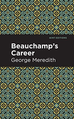 Beauchamp'S Career (Mint Editions) - 9781513208008