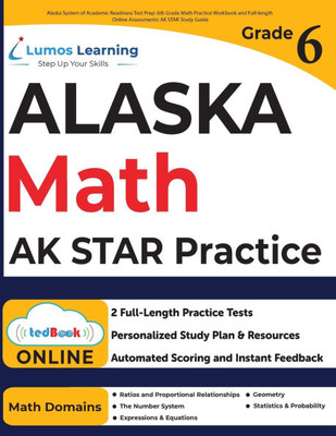 Alaska System of Academic Readiness Test Prep: AK STAR Study Guide