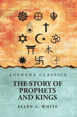 The Story of Prophets and Kings - (Paperback or Softback)