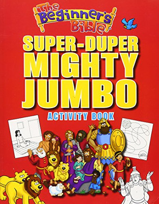 The Beginner's Bible Super-Duper, Mighty, Jumbo Activity Book