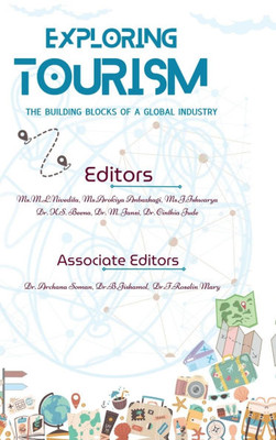 Exploring Tourism: The Building Blocks of a Global Industry - (Hardback or Cased Book)