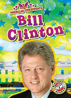 Bill Clinton (American Presidents) - 9781644875124