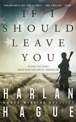 If I Should Leave You: A Historical Fiction Double