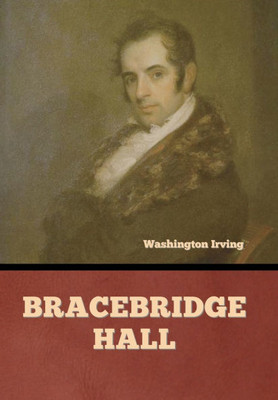 Bracebridge Hall - 9798897730025