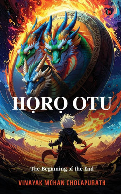 Họrọ Otu: The Beginning of the End - (Paperback or Softback)