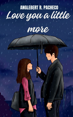 Love you a little more