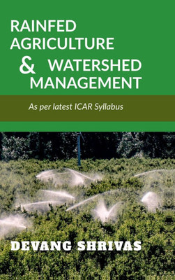Rainfed Agriculture and Watershed Management: As per latest ICAR syllabus - (Hardback or Cased Book)