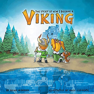 The Story Of How I Became A Viking - 9781737357117