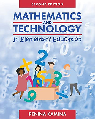 Mathematics And Technology In Elementary Education