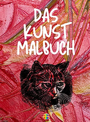 Das Kunst Malbuch (German Edition) - 9781803837901