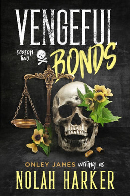 Vengeful Bonds: Season Two - (Paperback or Softback)