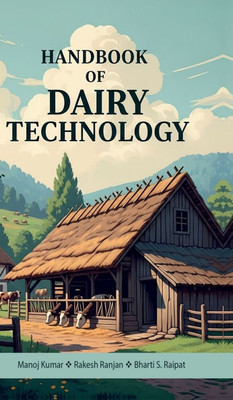 Handbook of Dairy Technology - (Hardback or Cased Book)