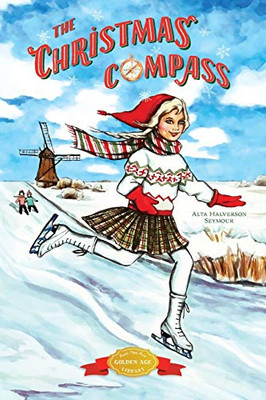 The Christmas Compass (Christmas Around The World)