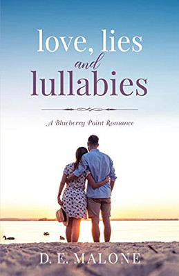 Love, Lies And Lullabies (Blueberry Point Romance)
