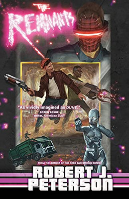 The Remnants: Book Two Of The Deadblast Chronicles