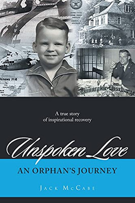 Unspoken Love: An Orphan'S Journey - 9781955156448