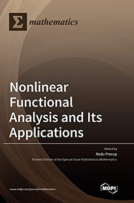 Nonlinear Functional Analysis And Its Applications