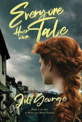 Everyone Her Own Tale - (Hardback or Cased Book)
