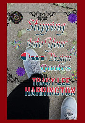 Stepping Into Yourown Design Quotes - 9780368976018