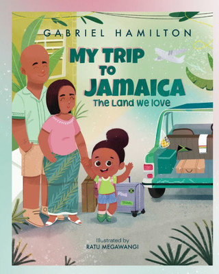 My Trip to Jamaica - 9798989309160